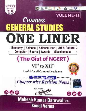 Book cover number 1 for Cosmos General Studies One Liner (The Gist Of NCERT) 6th To 12th : Volume 2 (2025 Edition) written by Mahesh Kumar Barnwal published by Cosmos Publication