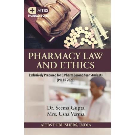 Book cover number 1 for Pharmacy Law And Ethics written by Seema Gupta, Usha Verma published by AITBS Publishers