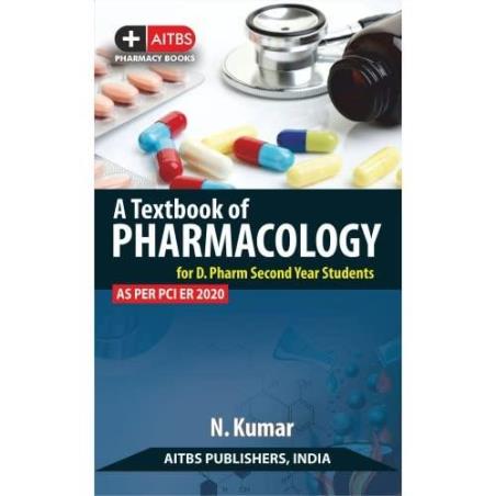 Book cover number 1 for A Textbook Of Pharmacology (For D. Pharm 2nd Year Students) written by N. Kumar published by AITBS Publishers