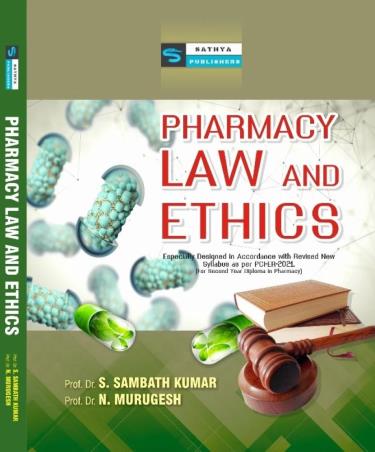 Book cover number 1 for Pharmacy Law And Ethics written by N. Murugesh, S. Sambath Kumar published by Sathya Publishers