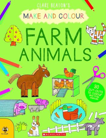Book cover number 1 for Make And Colour Farm Animals written by Clare Beaton published by B Small Publishing
