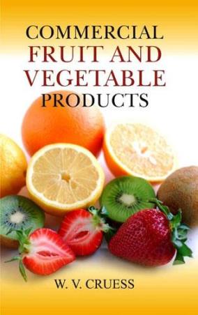 Book cover number 1 for Commercial Fruit And Vegetable Products written by W. V. Cruess published by Agrobios (India)