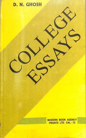 Book cover number 1 for College Essays written by D. N. Ghosh published by Modern Book Agency Private Limited