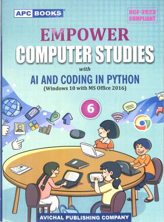 Book cover number 1 for APC Empower Computer Studies With AI Coding In Python 6 (Windows 10 With MS Office 2016) NCF 2023 written by Dilip Kumar Dey, Dilip Kumar published by Avichal Publishing Company
