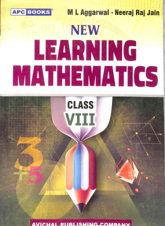 Book cover number 1 for APC New Learning Mathematics Class 8 CBSE written by M. L. Aggarwal, Neeraj Raj Jain published by Avichal Publishing Company