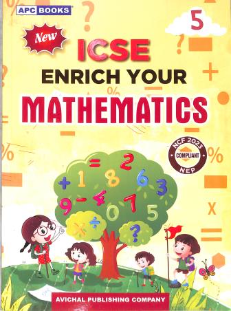 Book cover number 1 for APC New ICSE Enrich Your Mathematics 5 (NEP / NCF 2023) written by Neeraj Raj Jain published by Avichal Publishing Company