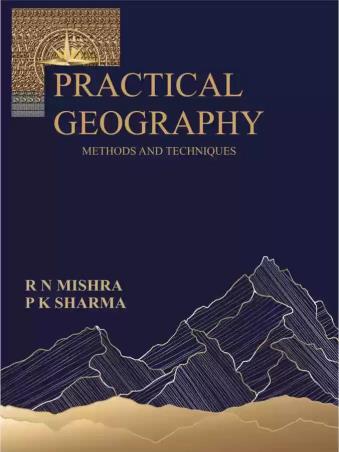 Book cover number 1 for Practcal Geography Methods And Techniques written by P. K. Sharma, R. N. Mishra published by Pareek Publications