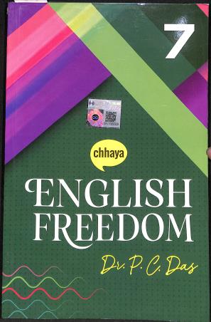 Book cover number 1 for Chhaya English Freedom Class 7 (2025) written by P. C. Das published by Chhaya Prakashani Pvt. Ltd.