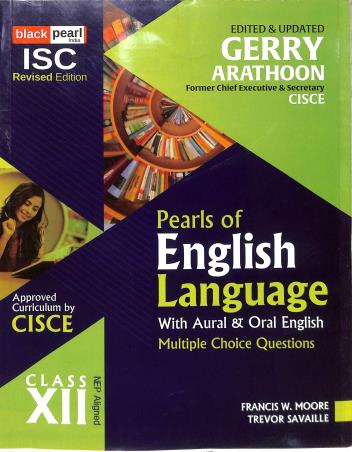 Book cover number 1 for Pearls Of English Language With Aural & Oral English ISC Class 12 (NEP) 2026 written by Francis W. Moore, Trevor Savaille, Gerry Arathoon published by Black Pearl