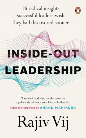 Book cover number 1 for Inside - Out Leadership written by Rajiv Vij published by Penguin Books