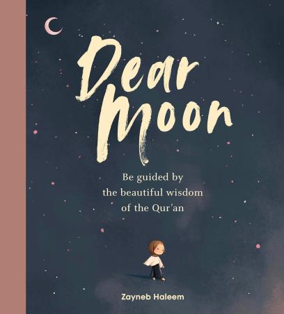 Book cover number 1 for Dear Moon written by Zayneb Haleem published by Ebury Press