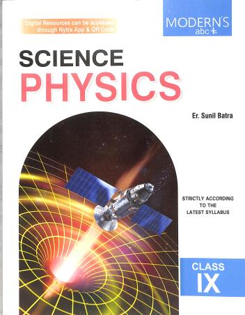 Book cover number 1 for Modern's abc+ Of Science Physics Class 9 (2025-26) CBSE written by Sunil Batra published by Modern Publishers
