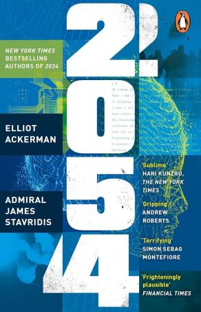 Book cover number 1 for 2054 written by Admiral James Stavridis, Elliot Ackerman published by Penguin Books