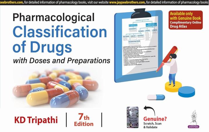 Book cover number 1 for Pharmacological Classification Of Drugs With Doses And Preparations written by K. D. Tripathi published by Jaypee Brothers Medical Publishers (P) Ltd.