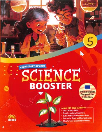 Book cover number 1 for Science Booster 5 (NEP 2020) written by Veer Bala Rastogi published by Srijan Publishers P. Ltd.