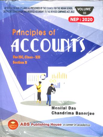 Book cover number 2 for Principles Of Accounts For ISC Class -12 Section A & B (2026) NEP 2020 written by NA published by ABS Publishing House