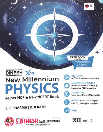 Book cover number 2 for Dinesh New Millennium Physics Class 12 Volume 1 & 2 (3 Books) CBSE (2026 Edition) NCF 2023 written by S. K. Sharma, R. Jerath published by S. Dinesh Sales Corp.