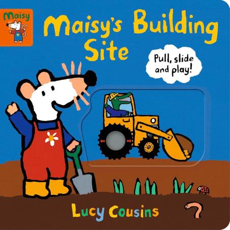 Book cover number 1 for Maisy's Building Site : Pull, Slide And Play written by Lucy Cousins published by Walker Books