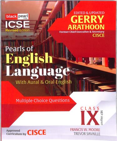 Book cover number 1 for Pearls Of English Language With Aural & Oral English ICSE Class 9 (NEP) 2026 written by Francis W. Moore, Trevor Savaille, Gerry Arathoon published by Black Pearl