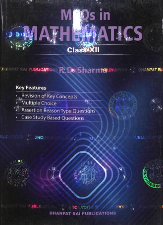 Book cover number 3 for Mathematics Class 12 Volume 1 & 2 CBSE With MCQ (2025 Edition) written by R. D. Sharma published by Dhanpat Rai Publications (P) Ltd.