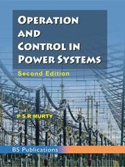 Book cover number 1 for Operation And Control In Power Systems written by P. S. R. Murty published by BS Publications