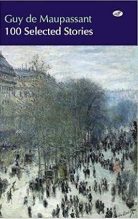 Book cover number 1 for 100 Selected Stories - Guy de Maupassant written by Guy De Maupassant published by Book Club