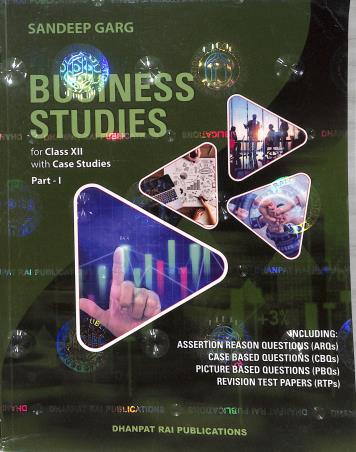 Book cover number 1 for Business Studies Class 12 (Part 1 & 2) written by Sandeep Garg published by Dhanpat Rai Publications (P) Ltd.