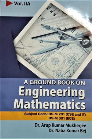 Book cover number 1 for A Ground Book On Engineering Mathematics Vol. 2A written by NabaKumar Bej, Arup Kumar Mukherjee published by Shreedhar Prakashani