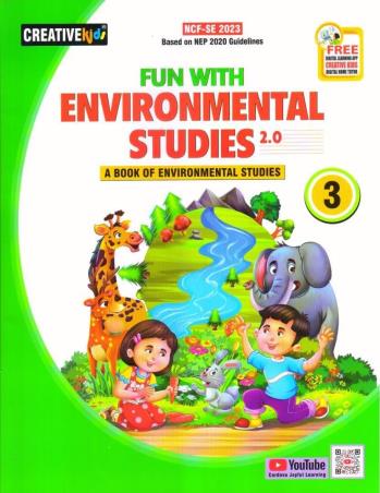 Book cover number 1 for Fun With Environmental Studies 2.0 Class 3 (NEP 2020 / NCF-SE 2023) written by Vinita Kumar published by Creative Kids