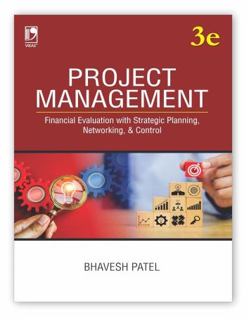Book cover number 1 for Project Management written by Bhavesh Patel published by Vikas Publishing House Pvt Ltd