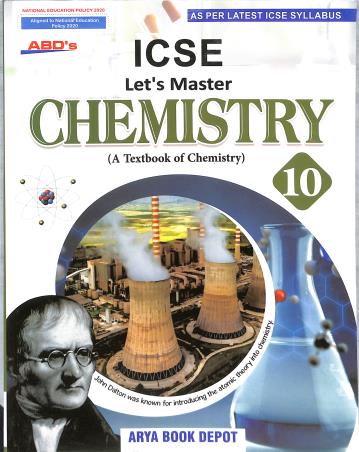 Book cover number 1 for ABD's ICSE Let's Master Chemistry 10 ICSE (NEP 2020) written by NA published by Arya Book Depot