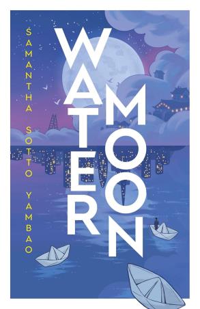 Book cover number 1 for Water Moon written by Samantha Sotto Yambao published by Bantam Press