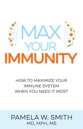 Book cover number 1 for Max Your Immunity written by Pamela W. Smith published by Embassy Books