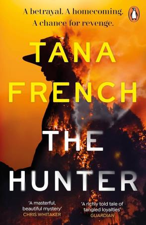 Book cover number 1 for The Hunter written by Tana French published by Penguin Books