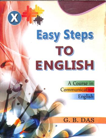 Book cover number 1 for Easy Steps To English Class 10 written by G B Das published by Chalantika Prakashak