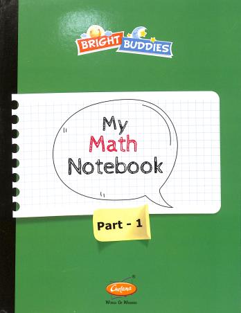 Book cover number 1 for Bright Buddies My Math Notebook Part 1 written by NA published by Chetana Publications Pvt Ltd