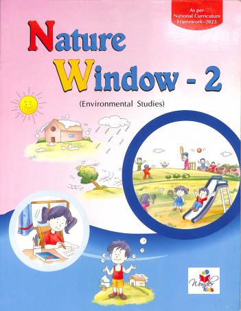 Book cover number 1 for Nature Windows 2 (Environmental Studies) NCF 2023 written by NA published by Wonder Kids