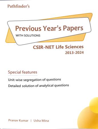 Book cover number 1 for Pathfinder's Previous Year's Papers With Solution CSIR-NET Life Sciences (2013-2024) written by Usha Mina, Pranav Kumar published by Pathfinder Publication