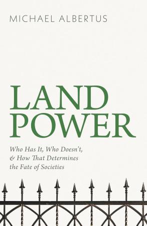 Book cover number 1 for Land Power written by Michael Albertus published by Basic Books
