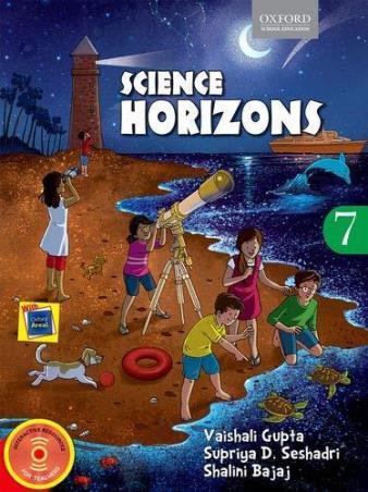 Book cover number 1 for Science Horizons 7 written by Vaishali Gupta, Shalini Bajaj, Supriya D Seshadri published by Oxford University Press