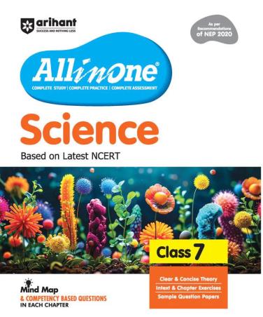 Book cover number 1 for All In One Science Based On Latest NCERT Class 7 (NEP 2020) written by Rahul Kumar, Himanshi Gambhir published by Arihant Prakashan