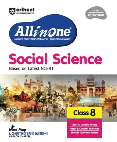 Book cover number 1 for All In One Social Science Based On Latest NCERT Class 8 (NEP 2020) written by Susmita Dhar, Kriti Arora published by Arihant Prakashan