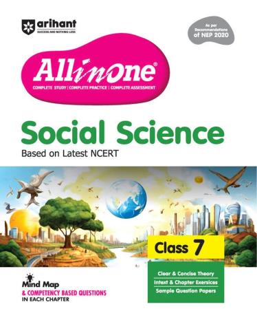 Book cover number 1 for All In One Social Science Based On Latest NCERT Class 7 (NEP 2020) written by Susmita Dhar, Kriti Arora published by Arihant Prakashan