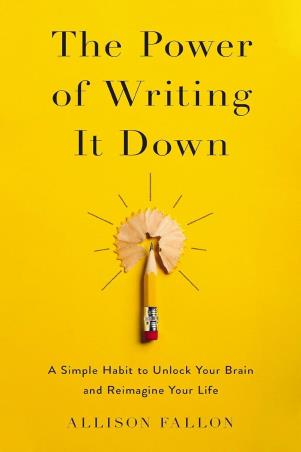 Book cover number 1 for The Power Of Writing It Down written by Allison Fallon published by Zondervan