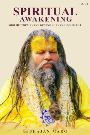 Book cover number 1 for Spiritual Awakening (Vol.1) written by Bhajan Marg published by Invincible Publishers