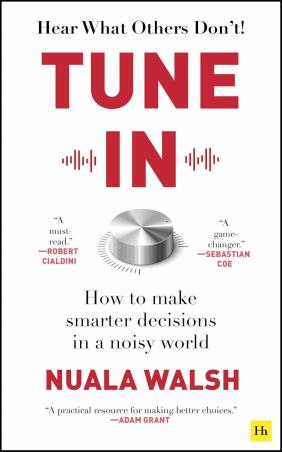 Book cover number 1 for Tune In written by Nuala Walsh published by Harriman House