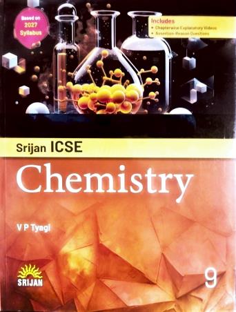 Book cover number 1 for Srijan ICSE Chemistry Class 9 (2027 Syllabus) written by V. P. Tyagi published by Srijan Publishers P. Ltd.