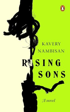 Book cover number 1 for Rising Sons : A Novel written by Kavery Nambisan published by Penguin Books
