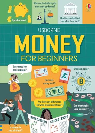 Book cover number 1 for Money For Beginners written by Matthew Oldham, Eddie Reynolds published by Usborne