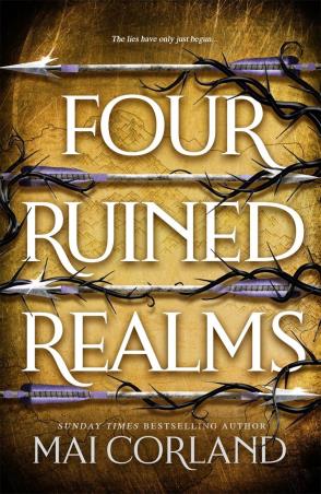 Book cover number 1 for Four Ruined Realms written by Mai Corland published by Zaffre Publishing